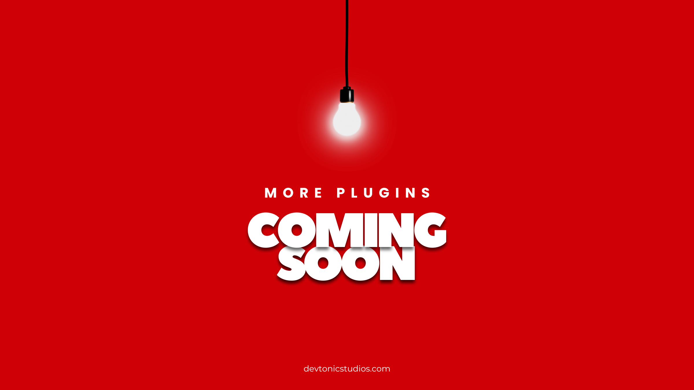 More Plugins Coming