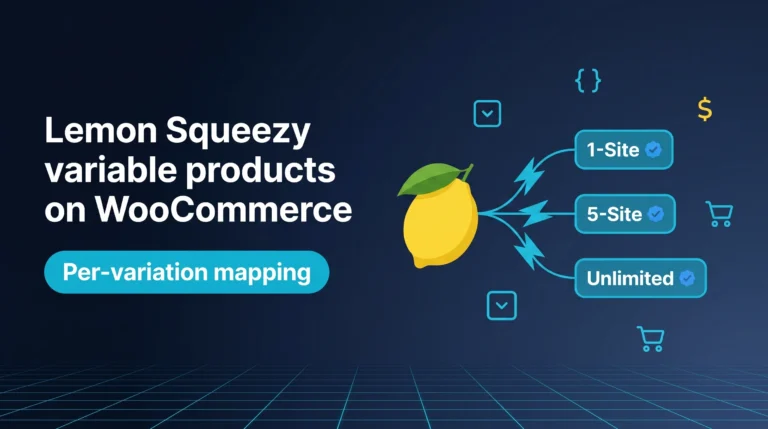 Lemon Squeezy variable products mapping showing 3 tiers from one WooCommerce product page to three Lemon Squeezy variants