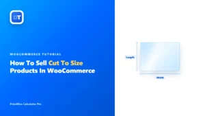 : Sell cut to size glass, wood and metal in WooCommerce with PriceWise Calculator Pro