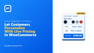 Let customers personalize products in WooCommerce with live pricing