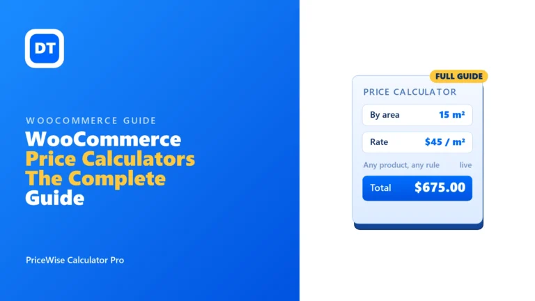 WooCommerce Price Calculators: The Complete Guide (Every Way to Price a Custom Product)
