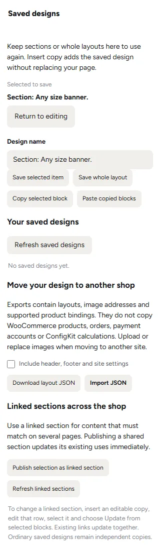 The Saved designs panel: what is picked to save, Design name, Save selected item, Save whole layout, Copy selected block, Paste copied blocks, Your saved designs, moving a design to another shop and linked sections