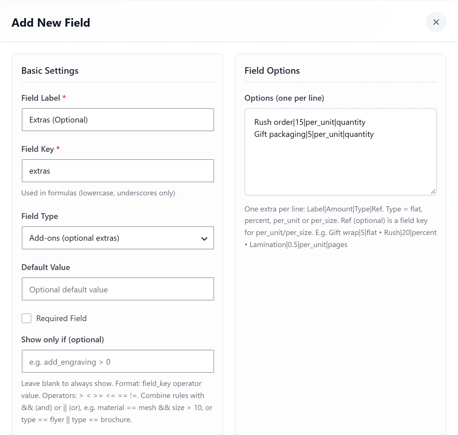 Add New Field window for the Extras Add-ons field with two lines, Rush order|15|per_unit|quantity and Gift packaging|5|per_unit|quantity