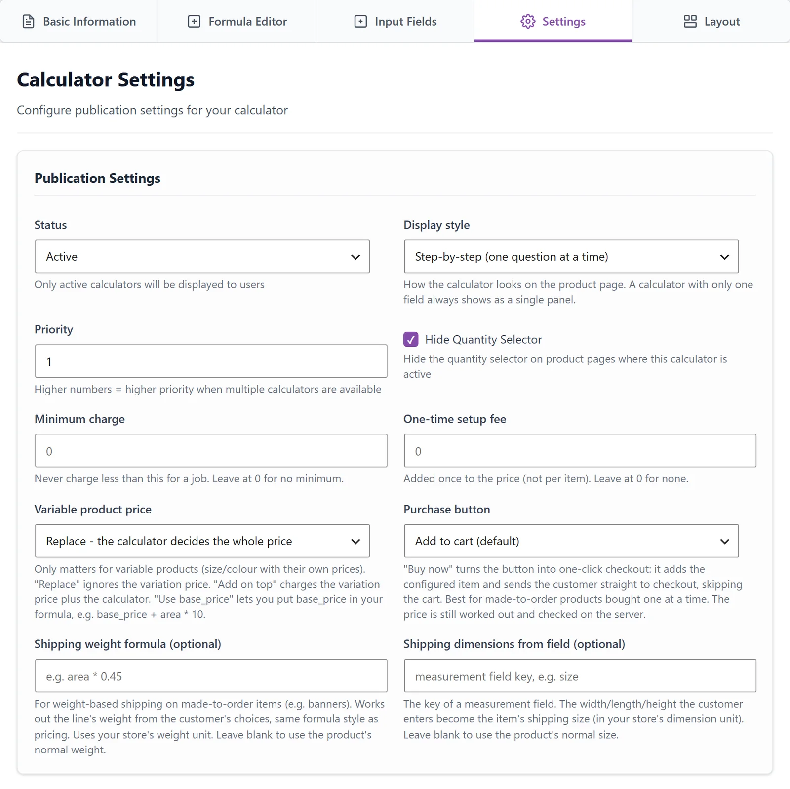 Calculator Settings tab with Status Active, Display style Step-by-step, Priority 1 and Hide Quantity Selector ticked