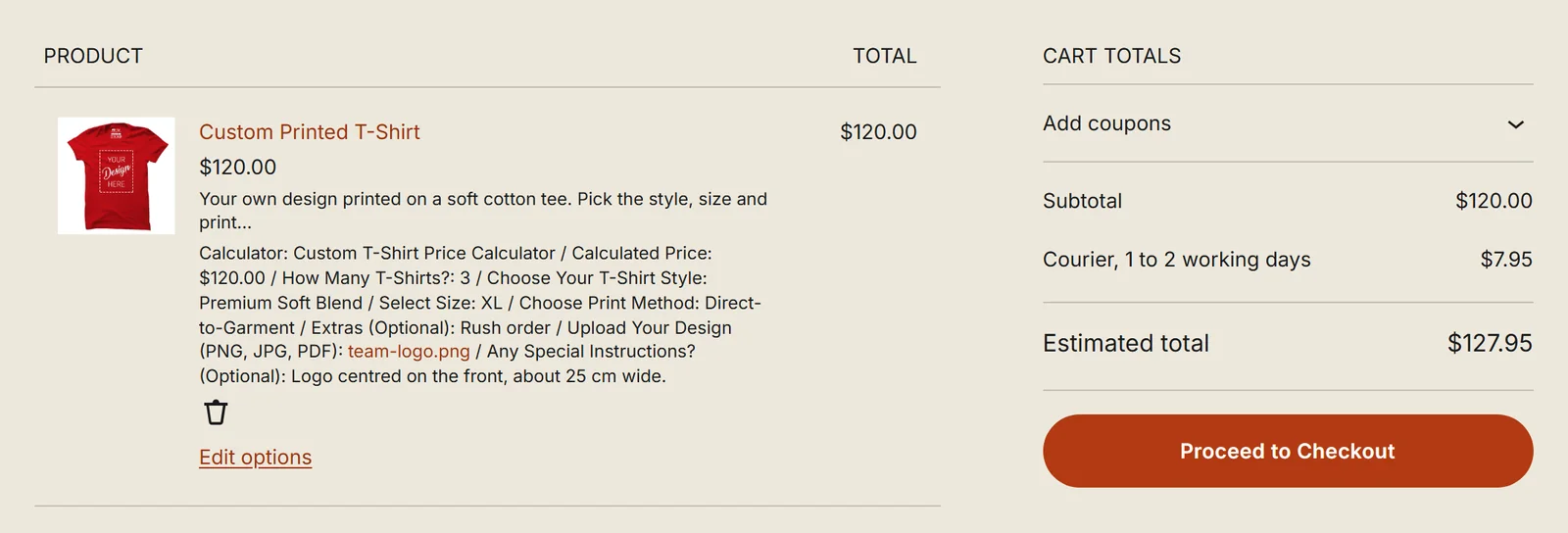 Cart line for the Custom Printed T-Shirt at $120.00 listing every choice and the uploaded design file